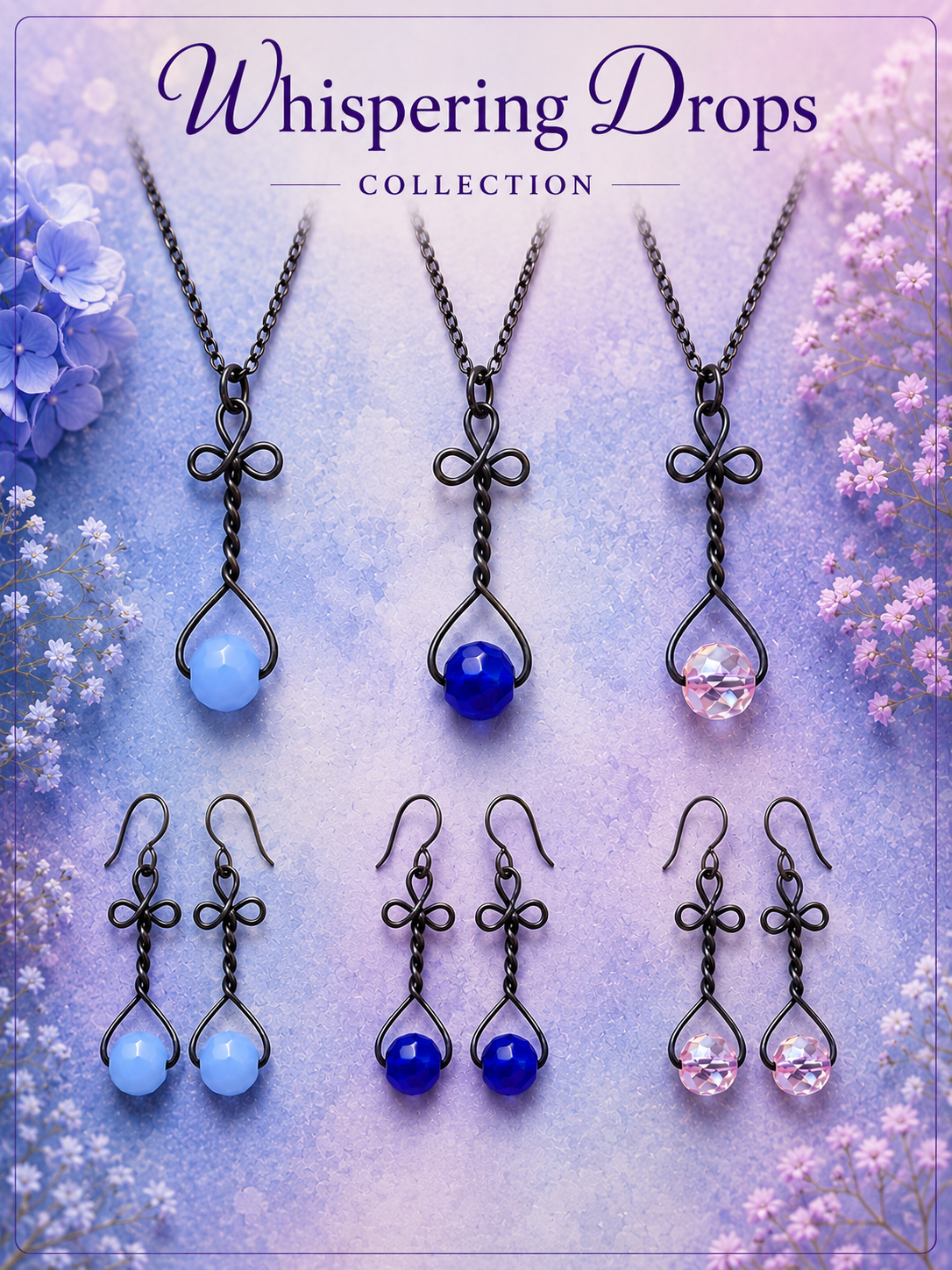 Whispering Drops Collection